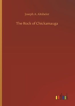 The Rock of Chickamauga
