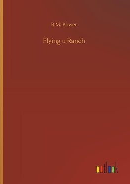 Flying u Ranch