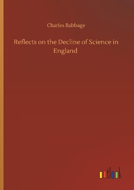 Reflects on the Decline of Science in England