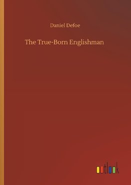 The True-Born Englishman