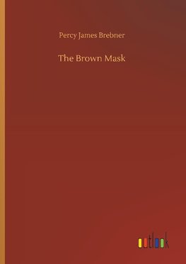 The Brown Mask