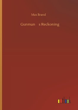 Gunmans Reckoning