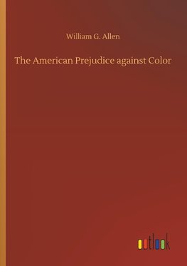 The American Prejudice against Color