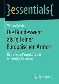 Die Bundeswehr als Teil einer Europäischen Armee