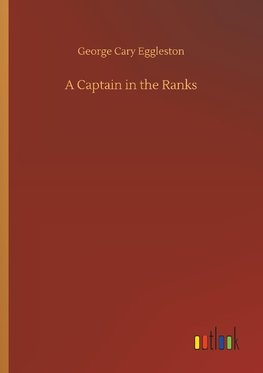 A Captain in the Ranks