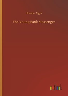 The Young Bank Messenger