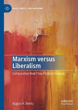 Marxism versus Liberalism