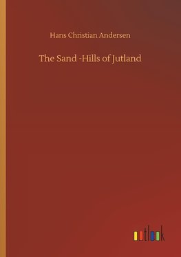 The Sand -Hills of Jutland