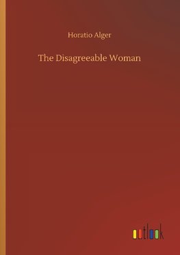 The Disagreeable Woman