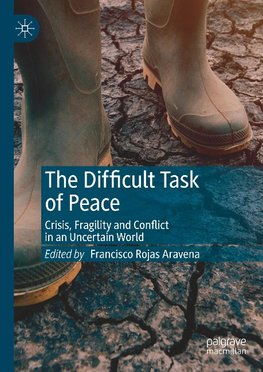 The Difficult Task of Peace
