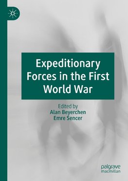 Expeditionary Forces in the First World War