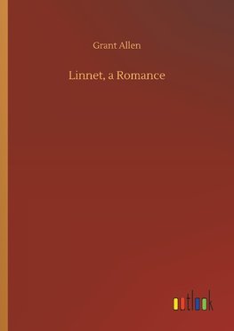 Linnet, a Romance