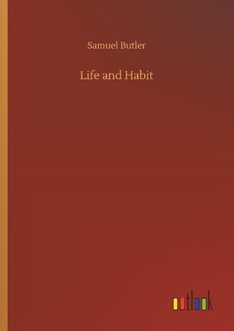 Life and Habit