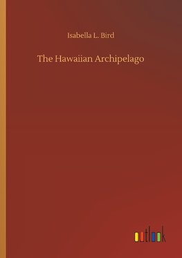 The Hawaiian Archipelago