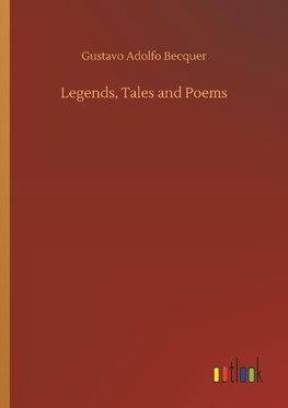 Legends, Tales and Poems