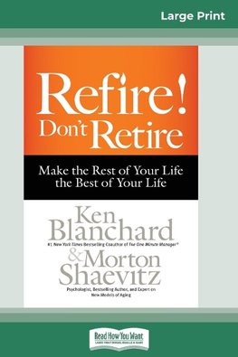 Refire! Don't Retire