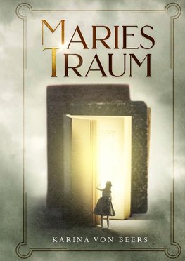 Maries Traum