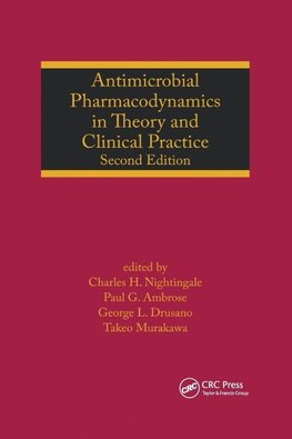 Antimicrobial Pharmacodynamics in Theory and Clinical Practice