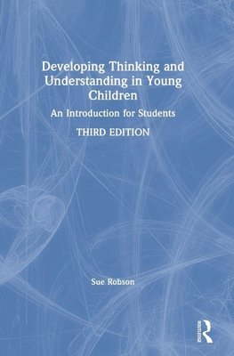 Developing Thinking and Understanding in Young Children