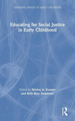 Educating for Social Justice in Early Childhood