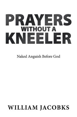 Prayers Without a Kneeler