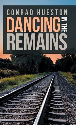 Dancing in the Remains