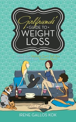 Girlfriends' Guide to Weight Loss
