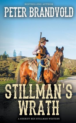 Stillman's Wrath (A Sheriff Ben Stillman Western)