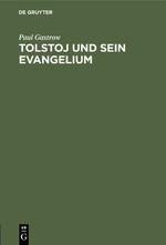 Tolstoj und sein Evangelium
