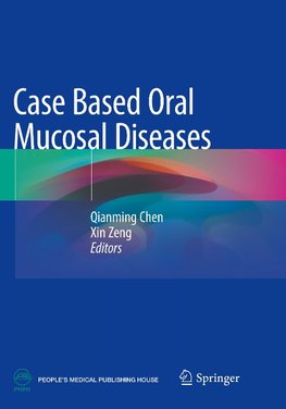 Case Based Oral Mucosal Diseases