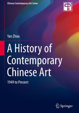 A History of Contemporary Chinese Art