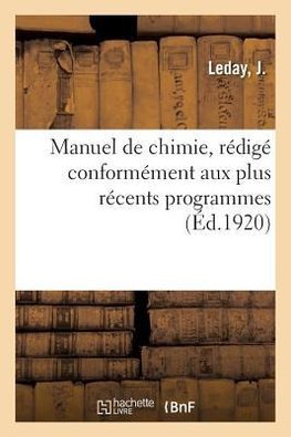 Manuel de chimie, rédigé conformément aux plus récents programmes