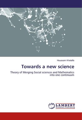 Towards a new science
