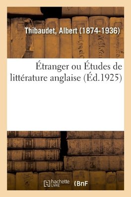 Étranger ou Études de littérature anglaise