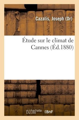 Étude sur le climat de Cannes