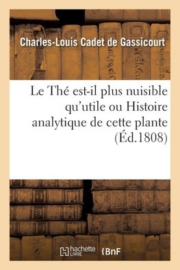 Le Thé est-il plus nuisible qu'utile