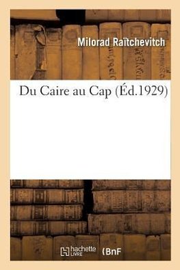 Du Caire au Cap