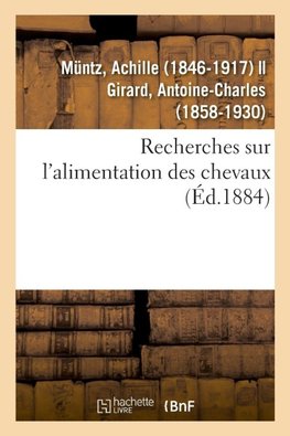 Recherches sur l'alimentation des chevaux