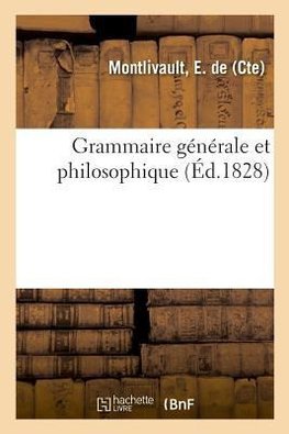 Grammaire générale et philosophique
