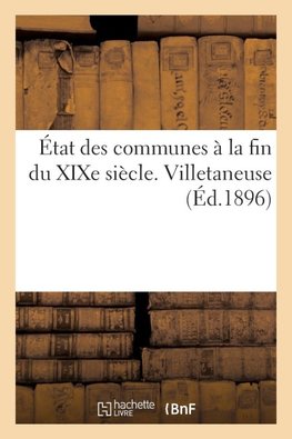 État des communes à la fin du XIXe siècle