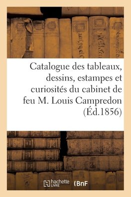 Catalogue des tableaux, dessins, estampes et curiosités