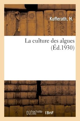 La culture des algues