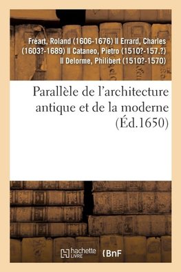 Parallèle de l'architecture antique et de la moderne