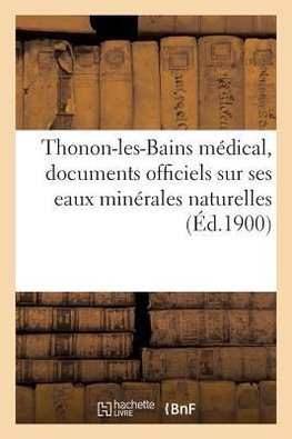 Thonon-les-Bains médical, documents officiels sur ses eaux minérales naturelles