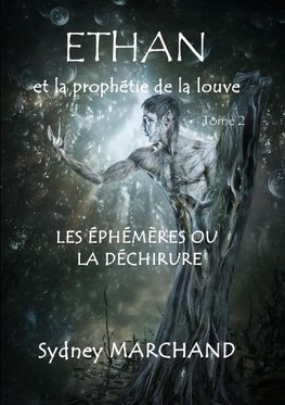 Ethan et la prophétie de la louve 2