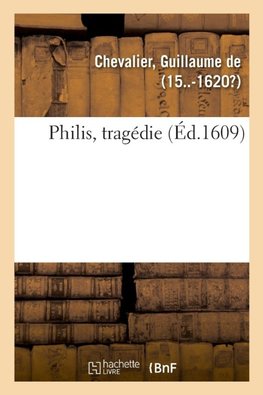Philis, tragédie
