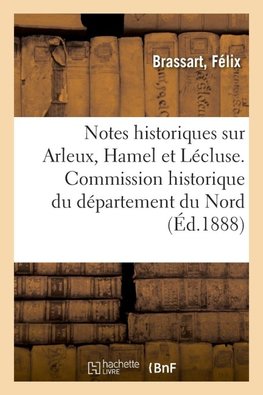 Notes historiques sur Arleux, Hamel et Lécluse