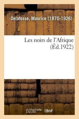 Les noirs de l'Afrique