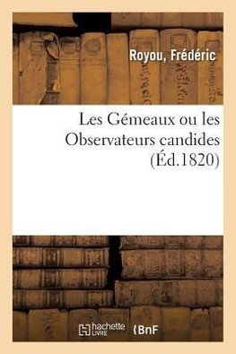 Les Gémeaux ou les Observateurs candides