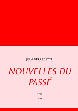 Nouvelles du passé